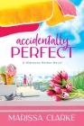 Accidentally Perfect By Marissa Clarke Cover Image