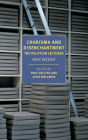Charisma and Disenchantment: The Vocation Lectures By Max Weber, Damion Searls (Translated by), Paul Reitter (Editor), Chad Wellmon (Editor) Cover Image