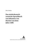 Das Niederdeutsch-Russische Sprachbuch Von Johannes Von Heemer Aus Dem Jahre 1696 (Berliner Slawistische Arbeiten #17) Cover Image