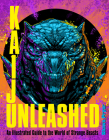 Kaiju Unleashed: An Illustrated Guide to the World of Strange Beasts Cover Image