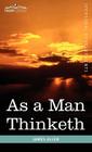 As a Man Thinketh By James Allen Cover Image