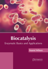 Biocatalysis: Enzymatic Basics and Applications Cover Image