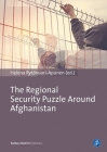 The Regional Security Puzzle Around Afghanistan: Bordering Practices in Central Asia and Beyond Cover Image