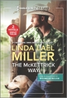 The McKettrick Way and a Baby and a Betrothal By Linda Lael Miller, Michelle Major Cover Image