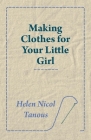 Making Clothes for Your Little Girl Cover Image