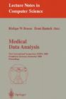 Medical Data Analysis: First International Symposium, Ismda 2000 Frankfurt, Germany, September 29-30, 2000 Proceedings (Lecture Notes in Computer Science #1933) By Rüdiger W. Brause (Editor), Ernst Hanisch (Editor) Cover Image