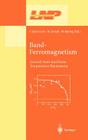Band-Ferromagnetism: Ground-State and Finite-Temperature Phenomena (Lecture Notes in Physics #580) By K. Baberschke (Editor), M. Donath (Editor), W. Nolting (Editor) Cover Image