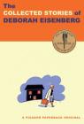 The Collected Stories of Deborah Eisenberg: Stories Cover Image