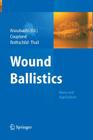 Wound Ballistics: Basics and Applications Cover Image