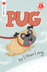 Pug (I Like to Read) By Ethan Long Cover Image
