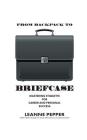From Backpack to Briefcase: Mastering Etiquette for Career and Personal Success By Leanne Pepper Cover Image