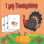 I Spy Thanksgiving: A Fun Book For 4-8 Year Old About Autumn & Thanksgiving Great Gift For Preschoolers &Kids&Kindergarten By Béringer Mendeza Cover Image