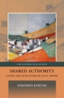 Shared Authority: Courts and Legislatures in Legal Theory (Law and Practical Reason #7) By Dimitrios Kyritsis Cover Image