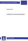 Vertikale Innovationskooperation: Eine Transaktionskostentheoretische Analyse (Europaeische Hochschulschriften / European University Studie #1774) Cover Image