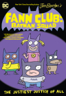 Fann Club: Batman Squad By Jim Benton, Jim Benton (Illustrator) Cover Image