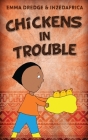 Chickens In Trouble Cover Image