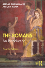 The Romans: An Introduction (Peoples of the Ancient World) By Antony Kamm, Abigail Graham Cover Image