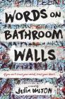 Words on Bathroom Walls Cover Image