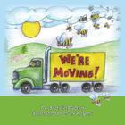 We're Moving! By Ervin a. Sims (Illustrator), Bronzie Dabney Cover Image