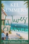 Waves of Change: A Later-in-Life, Second Chance Romance Cover Image