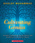Cultivating Genius: A Four-Layered Framework for Culturally and Historically Responsive Literacy By Gholdy Muhammad Cover Image