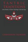 Tantric Traditions: Gods, Rituals, & Esoteric Teachings in the Kali Yuga Cover Image