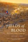 Fields of Blood: The Prairie Grove Campaign (Civil War America) By William L. Shea Cover Image