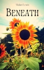 Beneath By Malari Lewis Cover Image
