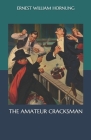 The Amateur Cracksman Cover Image