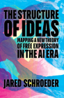 The Structure of Ideas: Mapping a New Theory of Free Expression in the AI Era Cover Image