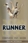 Indian Runner Ducks: The Complete Owners Guide By Pauline Patterson Cover Image