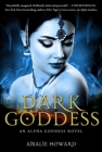 Dark Goddess By Amalie Howard Cover Image