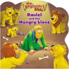 The Beginner's Bible Daniel and the Hungry Lions Cover Image