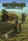 Rattlesnake Necklace (Cover-To-Cover Novels) By Linda Baxter Cover Image