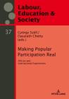 Making Popular Participation Real: African and International Experiences (Arbeit #37) By György Széll (Other), György Széll (Editor), Dasarath Chetty (Editor) Cover Image