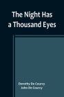 The Night Has a Thousand Eyes By Dorothy De Courcy, John De Courcy Cover Image