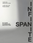 Infinite Span: 90 Years of Brazilian Architecture Cover Image