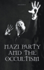 Nazi Party and the Occultism By Davis Truman Cover Image