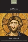 God Visible: Patristic Christology Reconsidered (Changing Paradigms in Historical and Systematic Theology) By Brian E. Daley Sj Cover Image