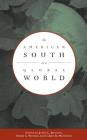 The American South in a Global World Cover Image