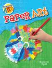 Paper Art (Awesome Art) By Jeanette Ryall Cover Image