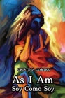 As I Am / Soy Como Soy By Cristina Cortez Cover Image
