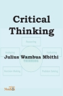 Critical Thinking By Mbithi W. Julius Cover Image