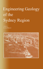 Engineering Geology of the Sydney Region: Published on Behalf of the Australian Geomechanics Society By P. J. N. Pells (Editor) Cover Image