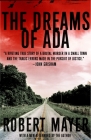 The Dreams of Ada By Robert Mayer Cover Image