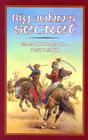 Big John's Secret By Eleanore M. Jewett Cover Image