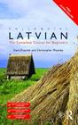 Colloquial Latvian: The Complete Course for Beginners Cover Image