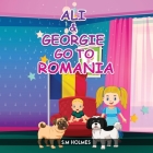 Ali & Georgie Go To Romania Cover Image