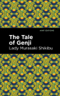 The Tale of Genji By Lady Murasaki Shikibu, Mint Editions (Contribution by) Cover Image