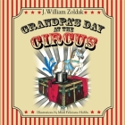 Grandpa's Day at the Circus Cover Image